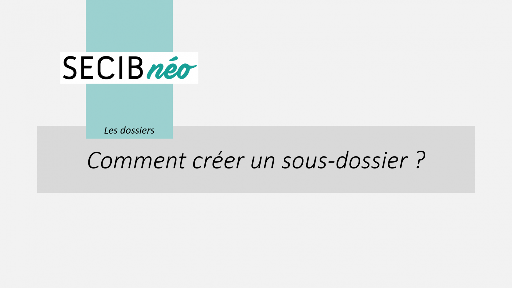 Comment créer un sous-dossier ?